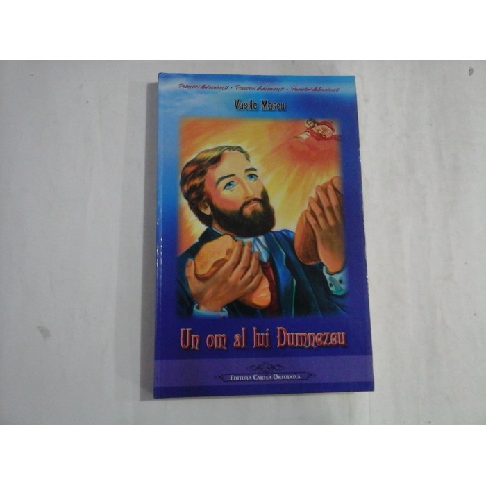 UN OM AL LUI DUMNEZEU - VASILE MARCU